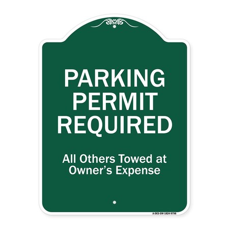 Signmission Parking Permit Required All Others Towed Owners Expense Heavy-Gauge Alum, 18" L, 24" H, GW-1824-9798 A-DES-GW-1824-9798